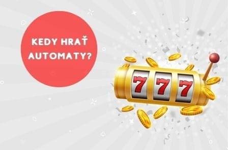 idealny cas na hranie automatov