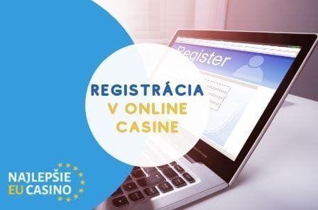 Ako si zalozit ucet v online casine_registraca