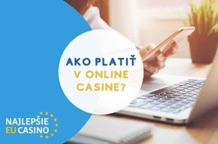 platobne metody v online casinach