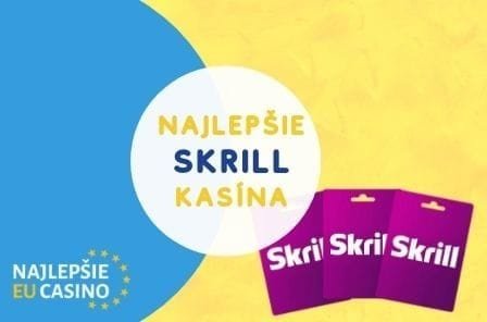 Najlepsie Skrill casina 2021