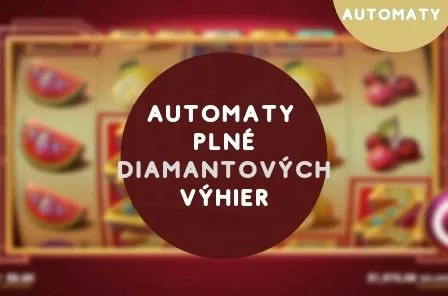 Automaty plne diamantov Automaty plne diamantov