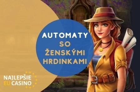 automaty so zenskymi hrdinkami