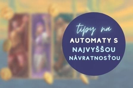 online automaty s najvyssou navratnostou