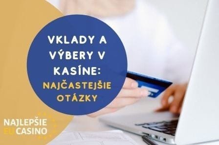 Vklady a vybery v online kasine