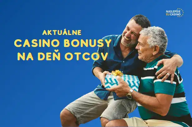 casino bonusy na den otcov casino bonusy na den otcov